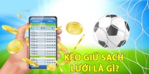 Sơ lược về kèo giữ sạch lưới wi88